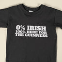 0% Irish Here For The Guinness Funny T-Shirt | St Patricks Day Gift for Men & Women | Unisex Sizes in Black or White