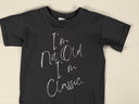 I'm Not Old, I'm Classic T-Shirt | Funny Ageing Gift for Men & Women | Birthday Retirement Tee for Grumpy Old Nan or Grandad