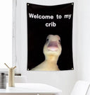 Welcome to My Crib Duck Tapestry - Funny Wall Decor, Cute Animal Room Art, Dorm or Bedroom Decor