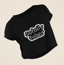 Sotally Tober Crop Top | Snug Fit Crop Top Women's Shirt Gift for Party Lovers & Humor