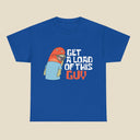 Get A Load Of This Guy Premium Unisex T-Shirt - Funny Bikini Bottom Inspired Tee