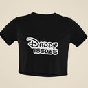 Daddy Issues Crop Top | Snug Fit Women's Gift | Trendy Casual Tee for Summer