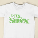 Let's Have Shrex Ironic Tee Hard T-Shirt Satire Shirt Weird Dank Meme Tshirt Gift Unhinged Shirts Shitpost Gen Z T-shirts