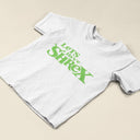Let's Have Shrex Ironic Tee Hard T-Shirt Satire Shirt Weird Dank Meme Tshirt Gift Unhinged Shirts Shitpost Gen Z T-shirts