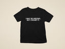 I May Be Wrong But I Doubt It Funny T-Shirt, Novelty Gift T Shirt for Men or Women, Unisex Sizes in Black or White
