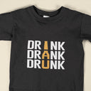 Drink Drank Drunk Funny T-Shirt | Humorous Beer Shirt for Men | Perfect Drinking Pun Gift for Friends