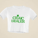Snug Fit Crop Top | Craic Dealer Lucky Shirt | Y2K Baby Tee | Gift for Her & Friend | St. Patrick's Day Gift