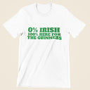 0% Irish Here For The Guinness Funny T-Shirt | St Patricks Day Gift for Men & Women | Unisex Sizes in Black or White