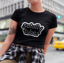 Sotally Tober Crop Top | Snug Fit Crop Top Women's Shirt Gift for Party Lovers & Humor
