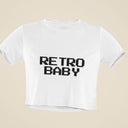 Retro Baby Crop Top | Snug Fit Crop Top| Cute Croptop | Graphic Top | Graphic Shirt | Cute Gift | Girl Crop Top