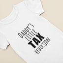 Daddy's Little Tax Deduction Onesie® | Funny Father's Day Gift | Baby Shower Gift for Dad | Cute Baby Bodysuit