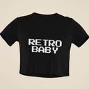 Retro Baby Crop Top | Snug Fit Crop Top| Cute Croptop | Graphic Top | Graphic Shirt | Cute Gift | Girl Crop Top