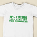 0% Irish Here For The Guinness Funny T-Shirt | St Patricks Day Gift for Men & Women | Unisex Sizes in Black or White